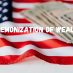 demonization-of-wealth