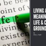 Living a Meaningful Life and Common Ground