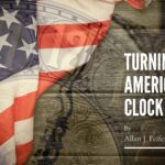 Turning Back America’s Clock