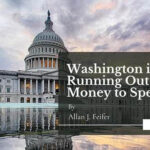 Washington is Running Out of Your Money to Spend