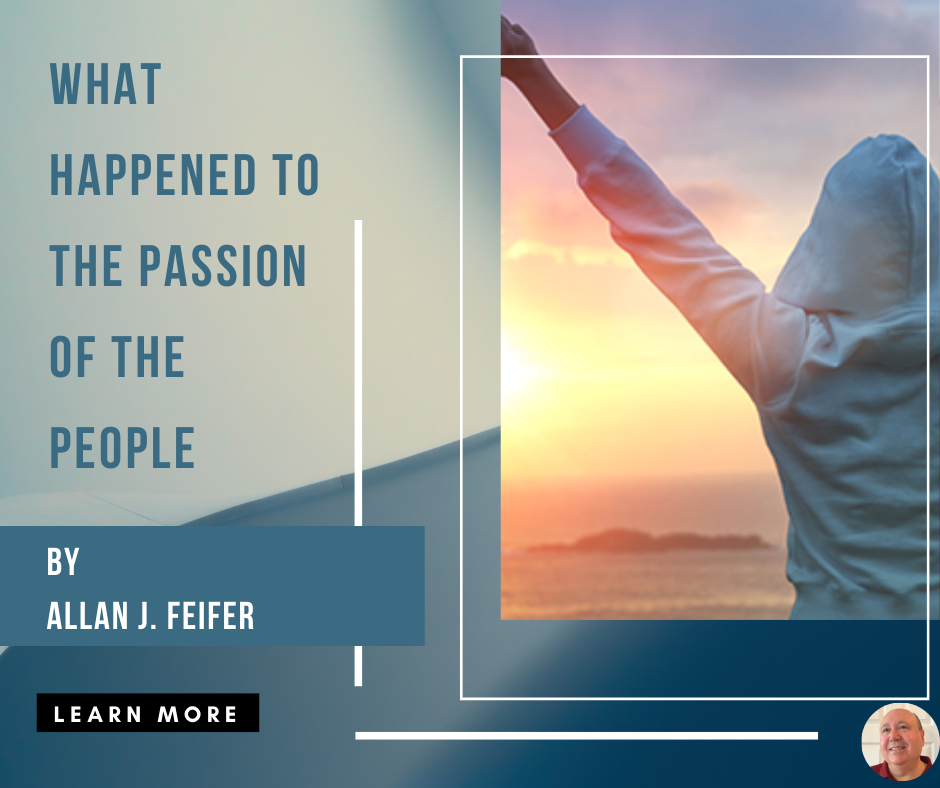 What Happened to the "Passion of the People"?