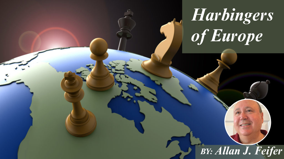 Harbingers of Europe